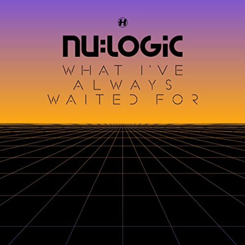 Nu:Logic - What I've Always Waited For - Vinyl Record Album image 1